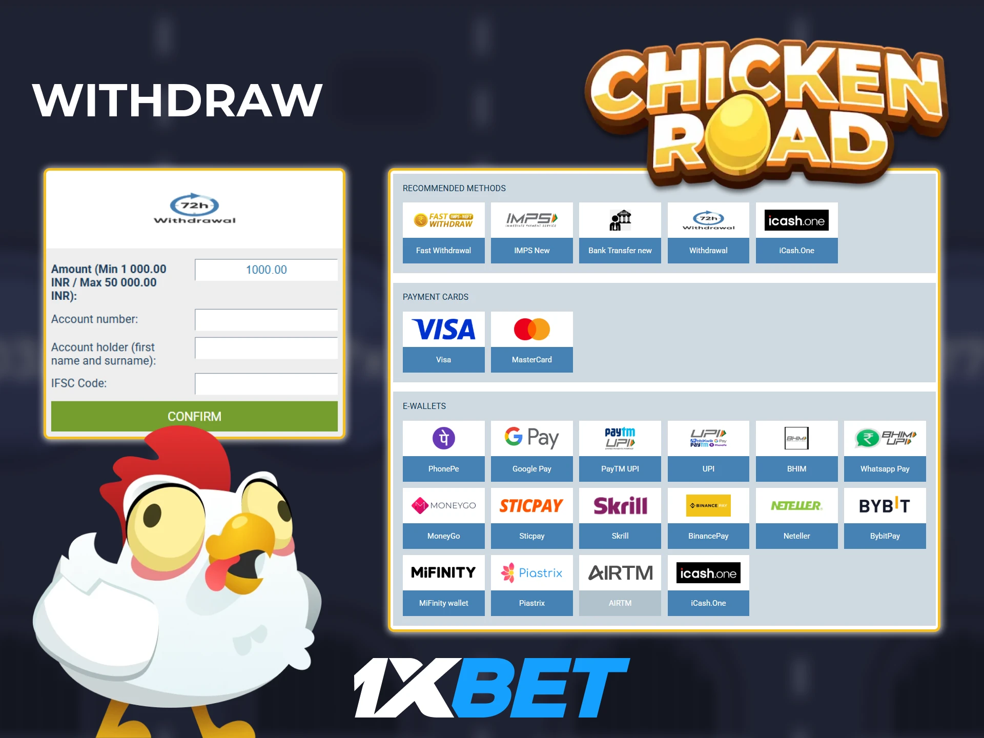 Enter the withdrawal amount and confirm the transaction at 1xbet to withdraw your Chicken Road winnings.