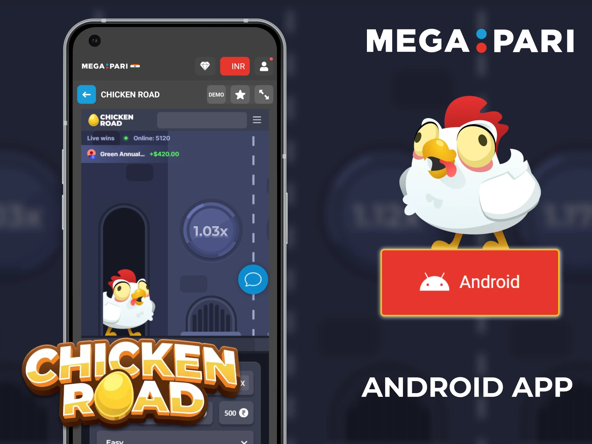 Use the Megapari app for Android to start the Chicken Road game.