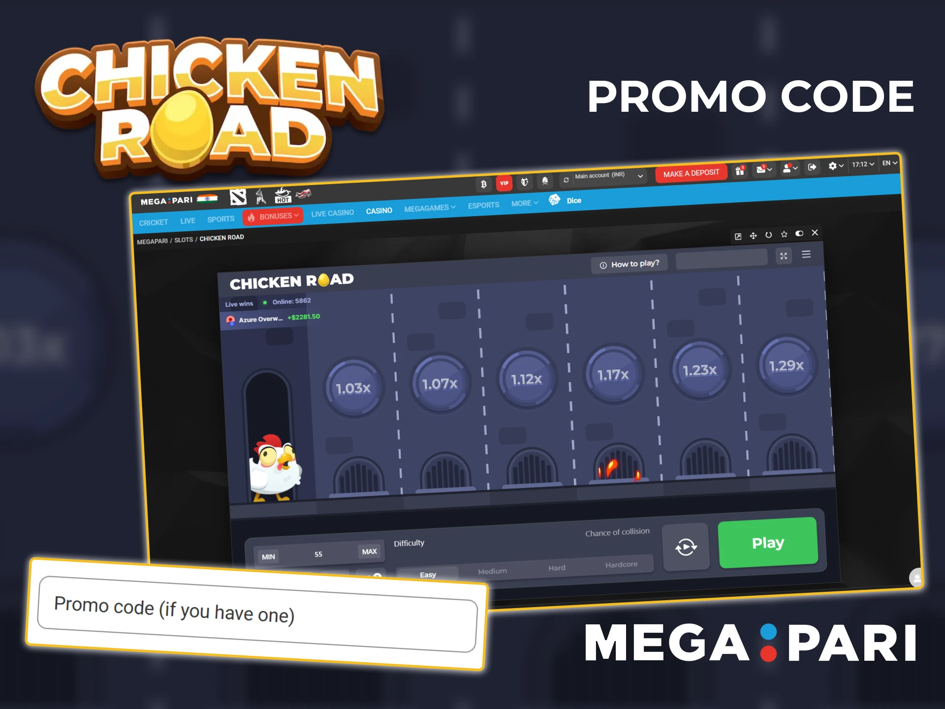 Enter the promo code in the Megapari registration form and enjoy it in the Chicken Road game.