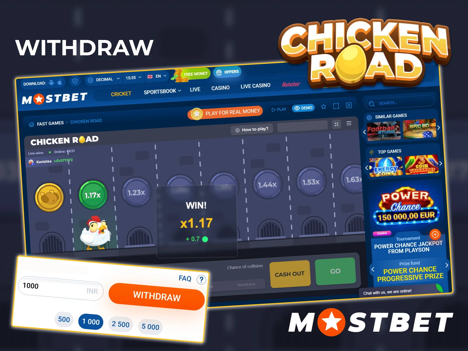 Play Chicken Road, win money, and withdraw it from Mostbet.