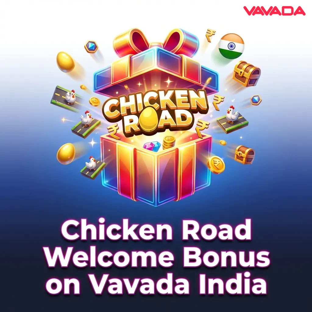 Vavada India welcome bonus: 100% up to ₹100,000 for new players on Chicken Road with 35x wagering requirements